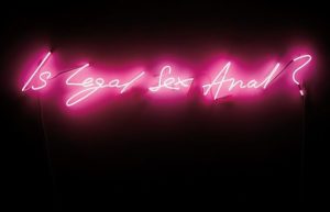 Tracey Emin, ‘Is Legal Sex Anal?’, 1998